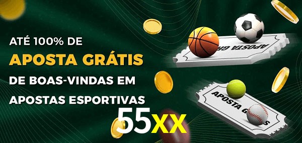 55xx Ate 100% de Aposta Gratis